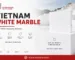vietnam marble